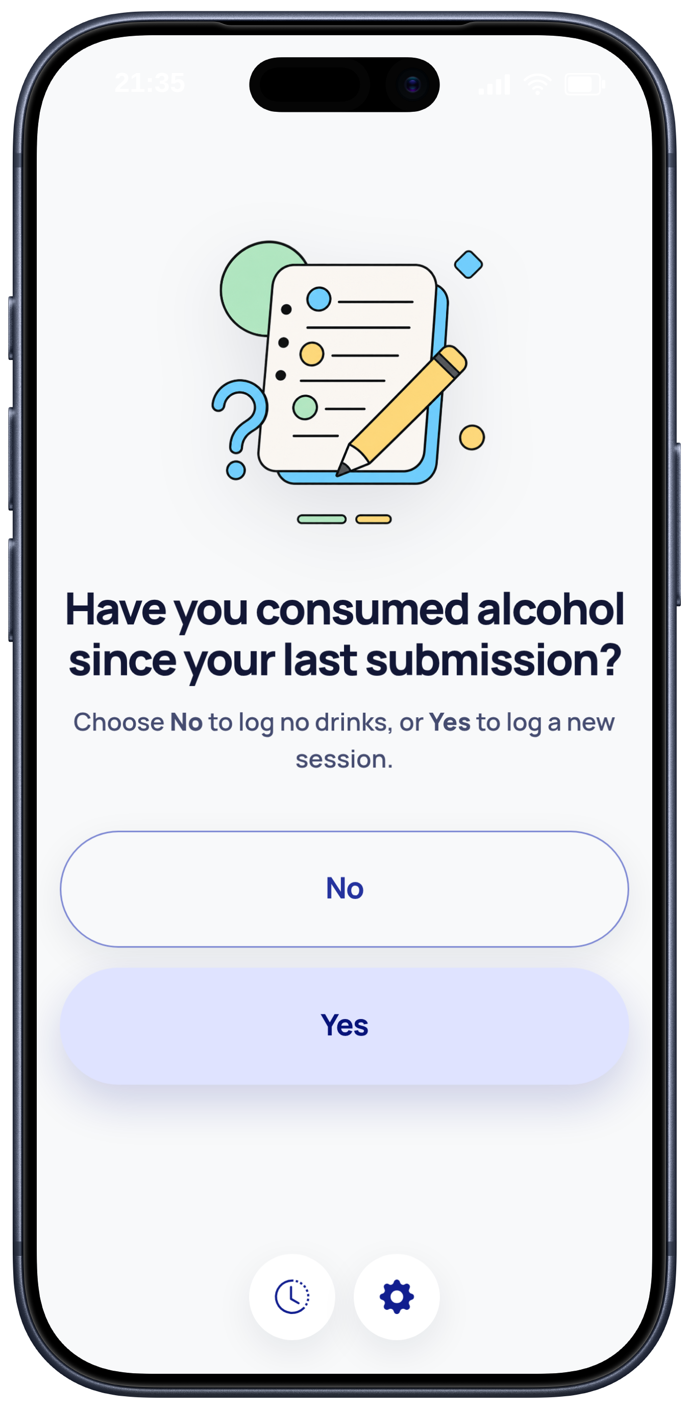 Capture app asking whether alcohol has been consumed since the participant's last submission